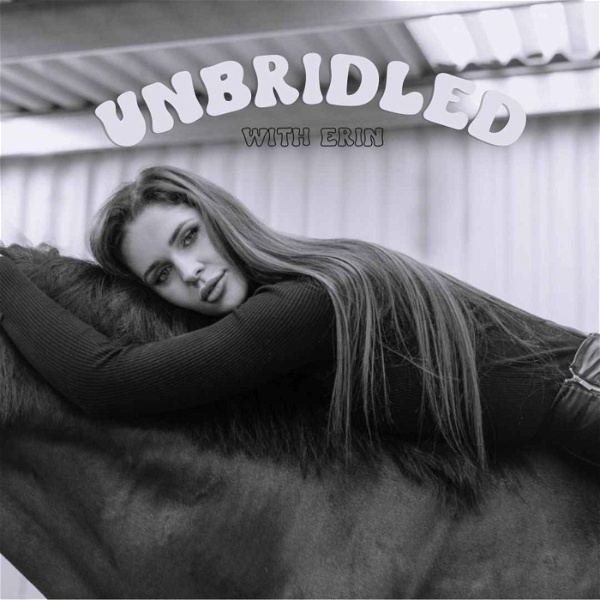 Artwork for Unbridled With Erin