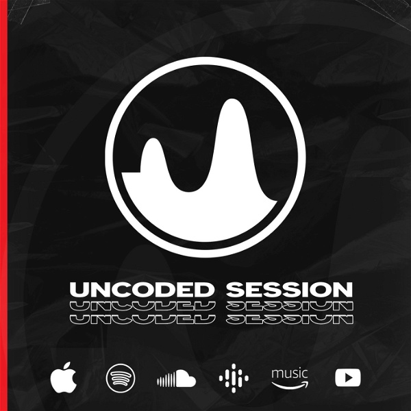 Artwork for UNCODED SESSION "Podcasts" by Uncoded Radio