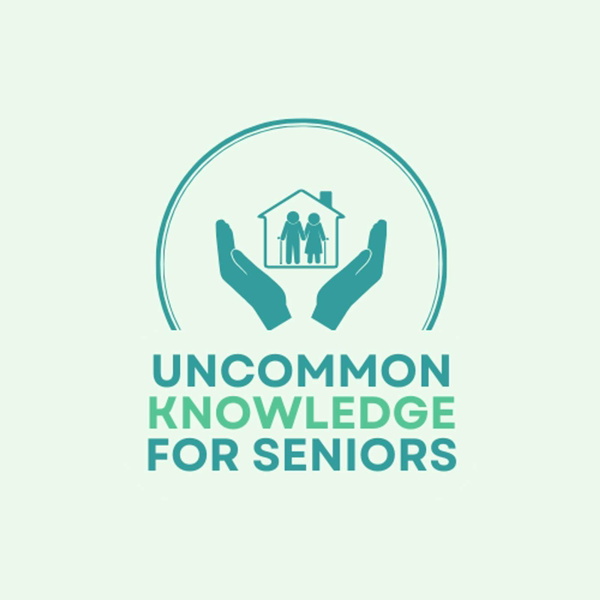Artwork for Uncommon Knowledge for Seniors