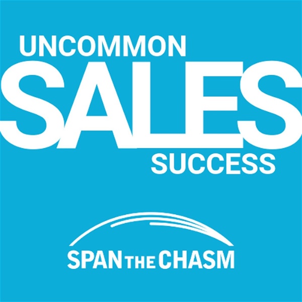 Artwork for Uncommon Sales Success Podcast