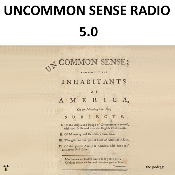 Artwork for Uncommon Sense Radio 4.0