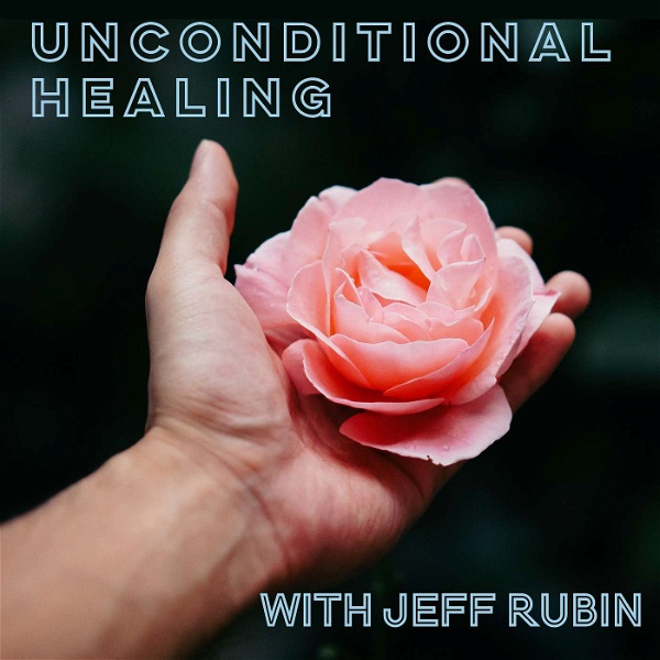 Artwork for Unconditional Healing