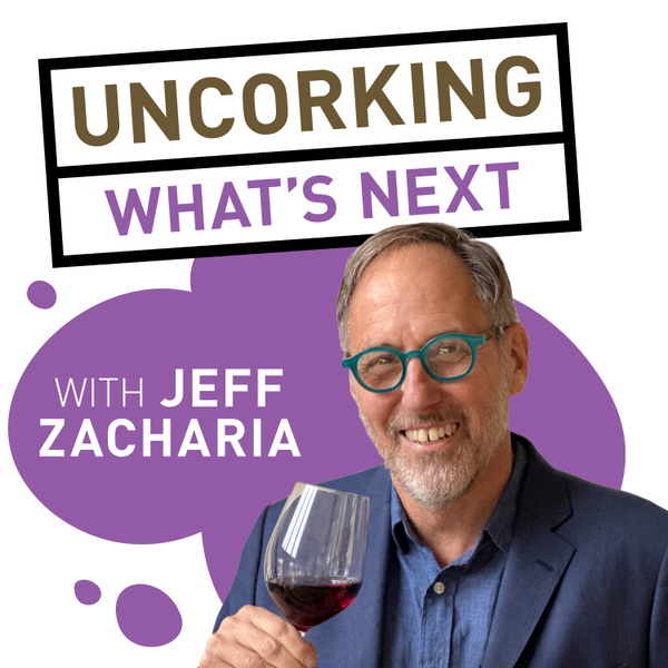 Artwork for Uncorking What's Next