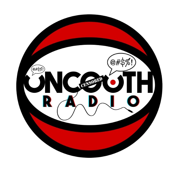 Artwork for #UncouthRadio