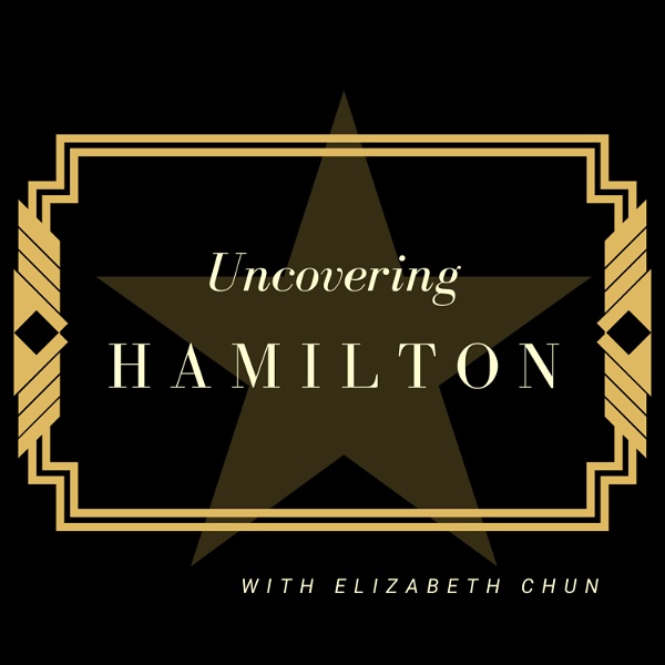 Artwork for Uncovering 'Hamilton'