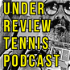 Under Review Tennis Podcast