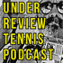 Under Review Tennis Podcast