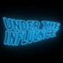 Under The Influence Show