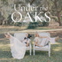 Under the Oaks with Amy Romfo & Jenny Harrison