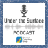 Under the Surface Podcast