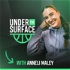 Under The Surface with Anneli Maley