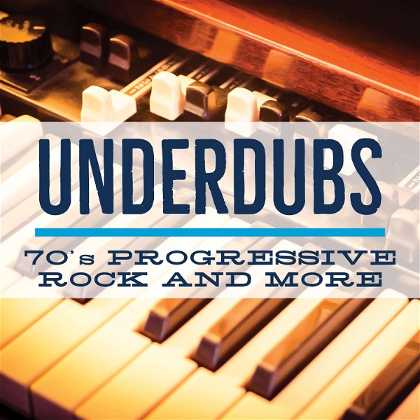 Artwork for Underdubs: 70's Progressive Rock and More