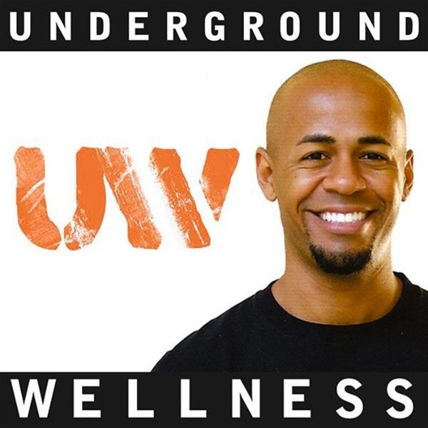 Artwork for Underground Wellness Radio