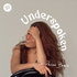 Underspoken con Paulina Bricio