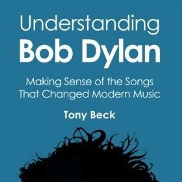 Artwork for Understanding Bob Dylan