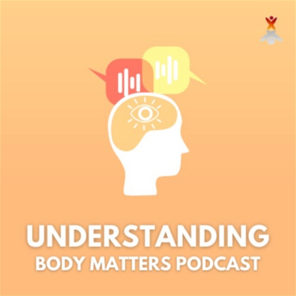 Artwork for Understanding Body Matters Podcast