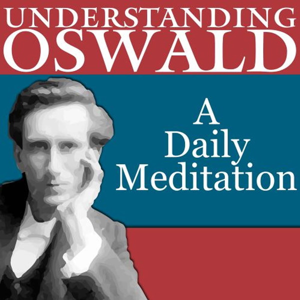 Artwork for Understanding Oswald, A daily meditation