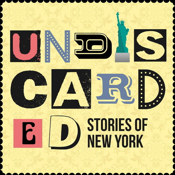 Artwork for Undiscarded: Stories of New York