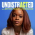 UNDISTRACTED with Brittany Packnett Cunningham