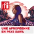 Une Afropéenne en pays Sawa