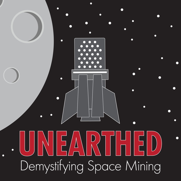 Artwork for Unearthed: Demystifying Space Mining