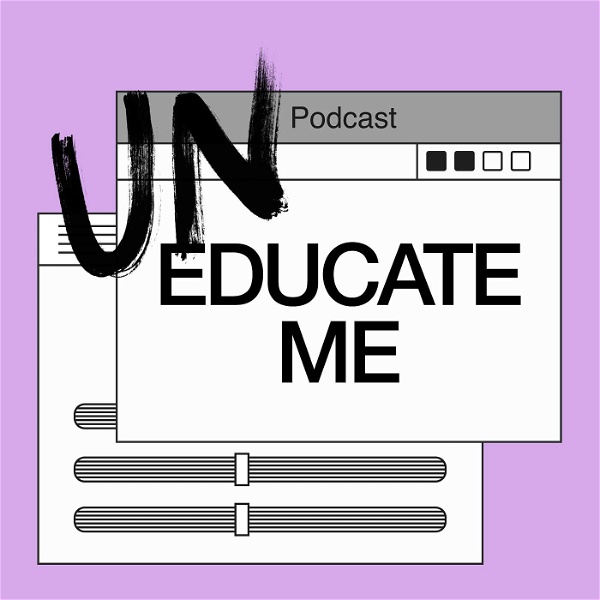 Artwork for Uneducate Me