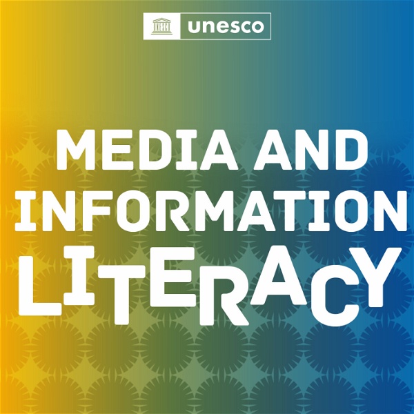 Artwork for UNESCO Media and Information Literacy