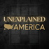 Unexplained America The Podcast
