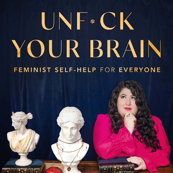 Artwork for UnF*ck Your Brain