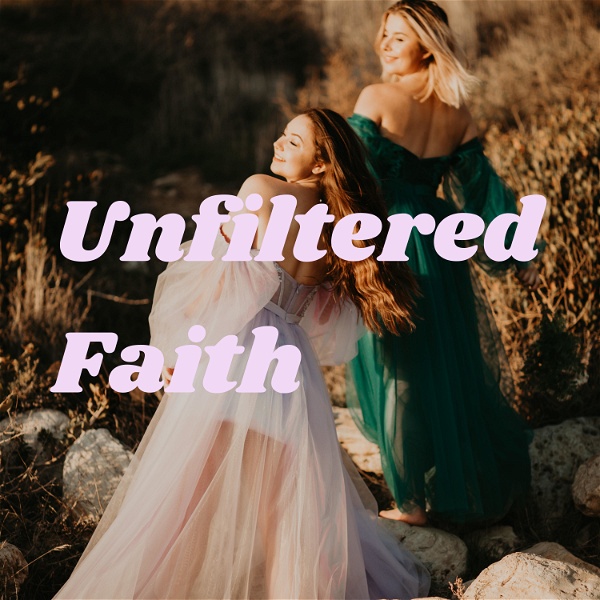 Artwork for Unfiltered Faith