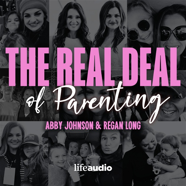 Artwork for The Real Deal of Parenting: Regan Long and Abby Johnson Completely Unfiltered