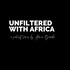 Unfiltered with Africa Brooke