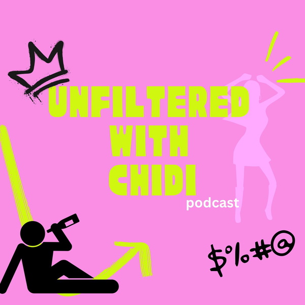 Artwork for Unfiltered With Chidi