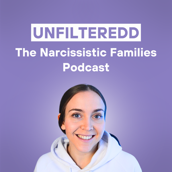 Artwork for Unfilteredd: Narcissistic Families