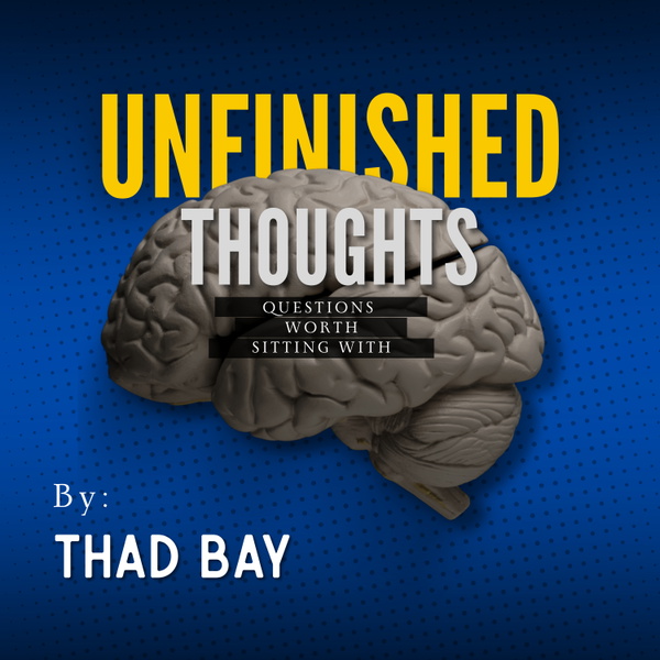 Artwork for Unfinished Thoughts