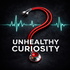 Unhealthy Curiosity