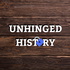 Unhinged History