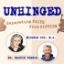 Unhinged: Separating Faith from Fiction