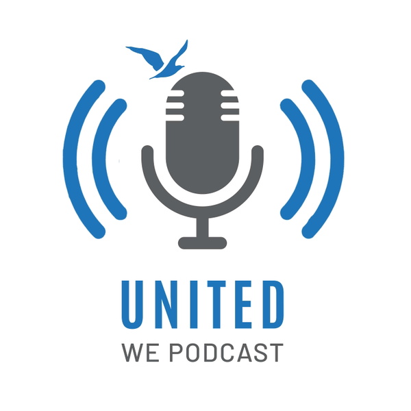 Artwork for United We Podcast