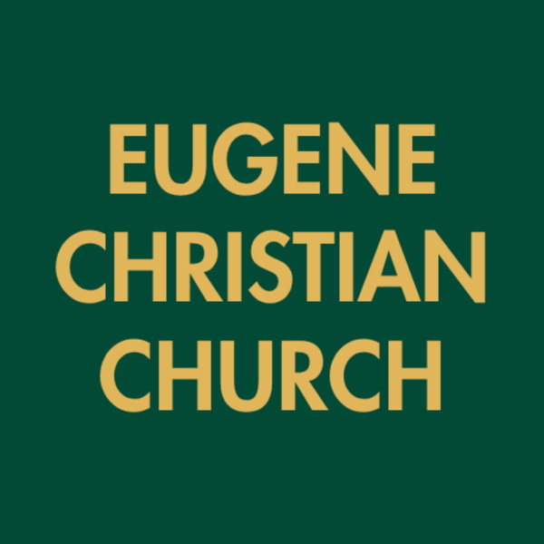 Artwork for Eugene Christian Church Sermons