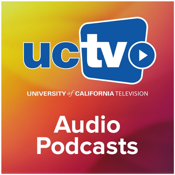 Artwork for University of California Audio Podcasts
