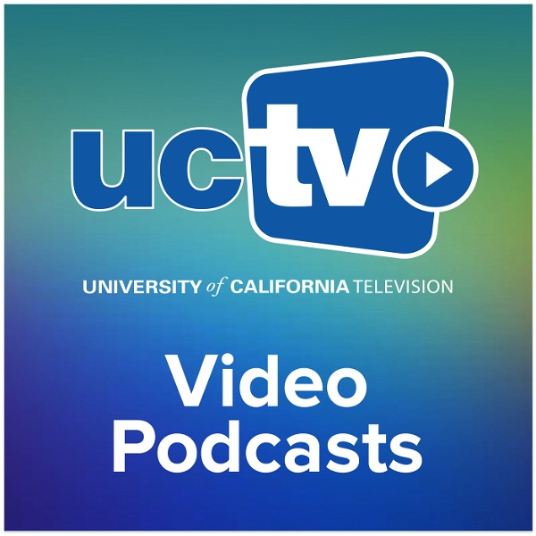 Artwork for University of California Video Podcasts