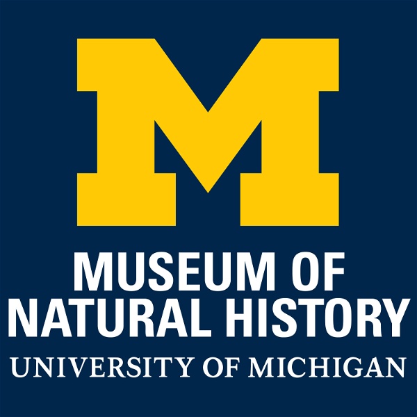 Artwork for University of Michigan Museum of Natural History Podcast