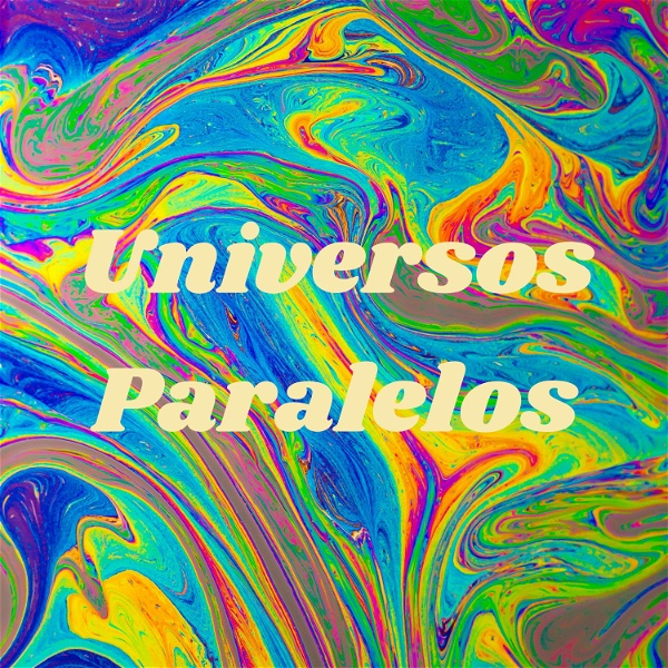 Artwork for Universos Paralelos