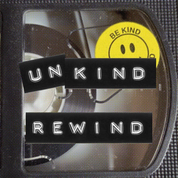 Artwork for Unkind Rewind