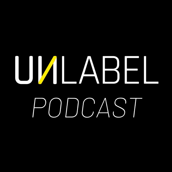 Artwork for Unlabel Podcast
