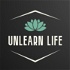 Unlearn Life