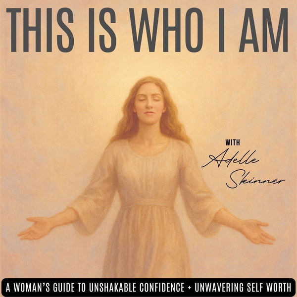 Artwork for This is Who I Am: A Woman’s Guide to Unshakable Confidence and Self-Worth