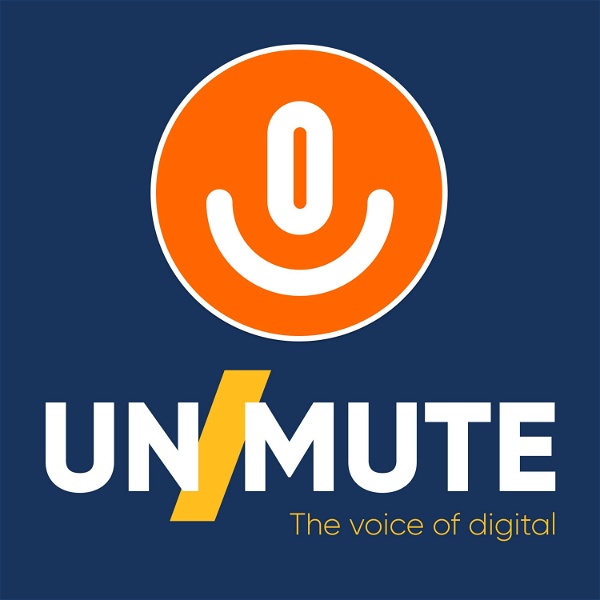 Artwork for UNMUTE: The Voice of Digital
