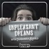 Unpleasant Dreams